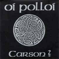 Oi Polloi : Carson?